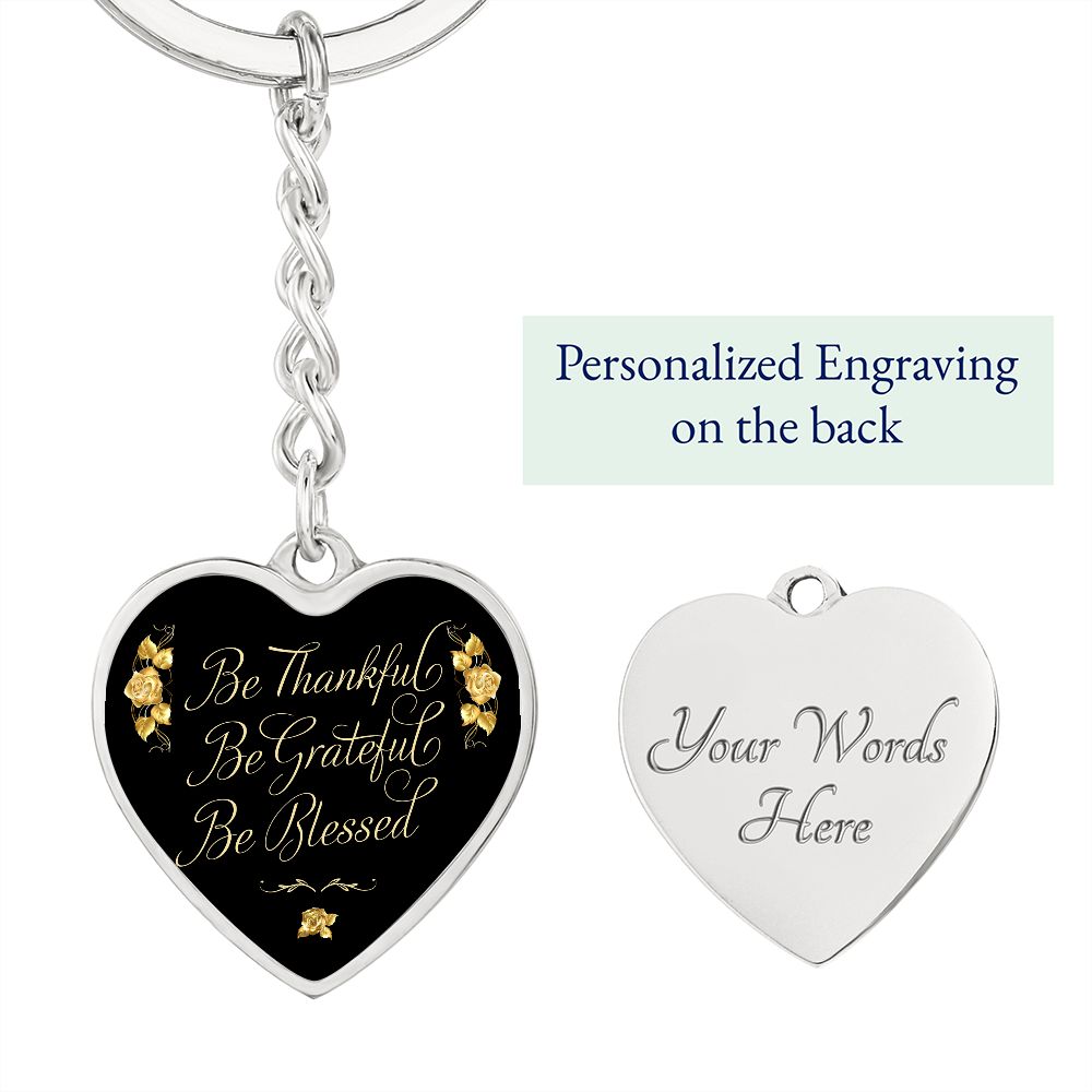 GRAPHIC HEART WITH CURB KEYCHAIN ATTACHMENT | BE THANKFUL BE GRATEFUL BE BLESSED