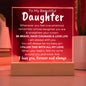 To My Beautiful Daughter - Straighten Your Crown - Acrylic Square Plaque white