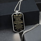 TO MY SON | DOG TAG | JUST BELIEVE IN YOU