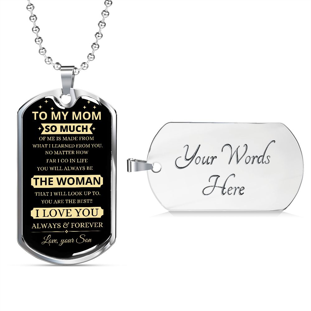 TO MY MOM | LUXURY MILITARY NECKLACE DOG TAG | THE WOMAN