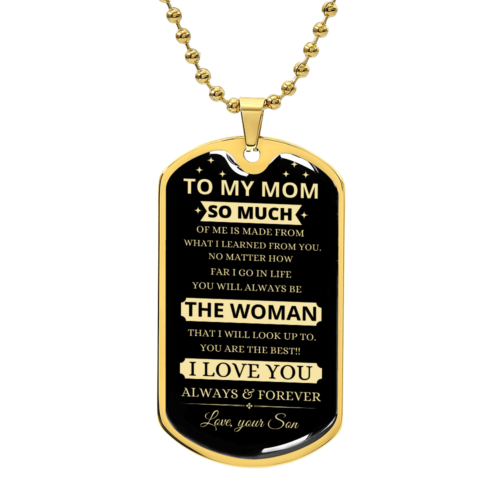 TO MY MOM | LUXURY MILITARY NECKLACE DOG TAG | THE WOMAN