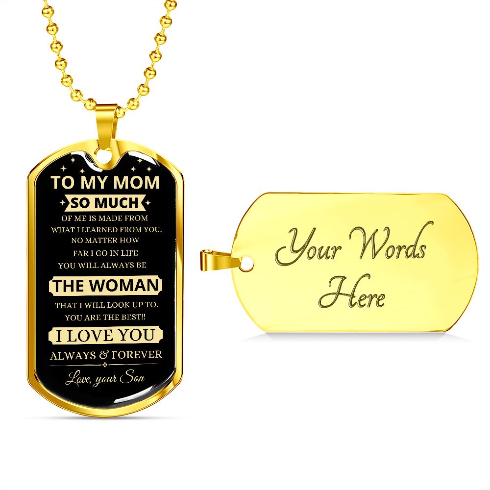 TO MY MOM | LUXURY MILITARY NECKLACE DOG TAG | THE WOMAN