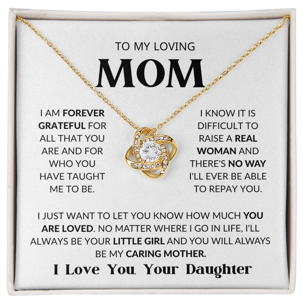 TO MY LOVING MOM | FOREVER LOVE KNOT NECKLACE | I AM FOREVER GREATFUL