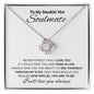 TO MY SMOKIN HOT SOULMATE | LOVE KNOT NECKLACE | NEVER FORGET THAT I LOVE YOU