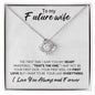 TO MY FUTURE WIFE | LOVE KNOT NECKLACE | MY HEART WISPERED THATS THE ONE