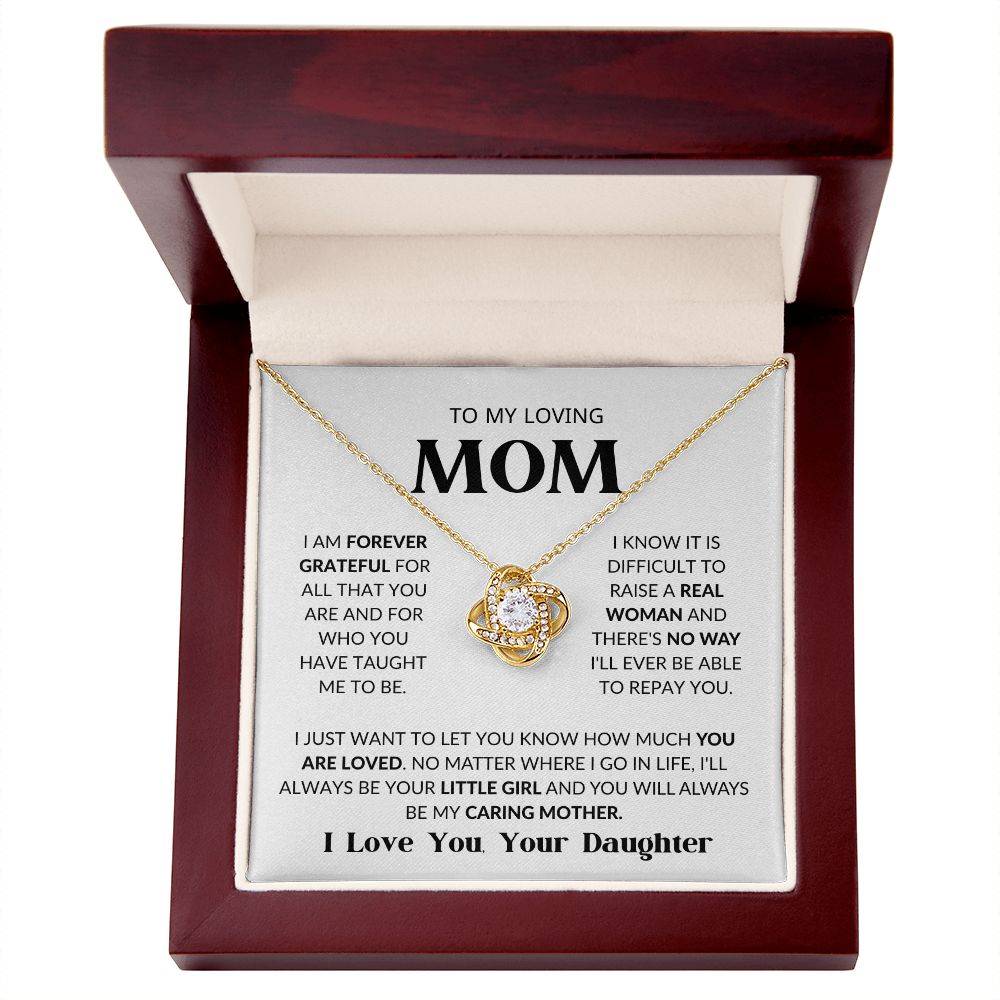 TO MY LOVING MOM | FOREVER LOVE KNOT NECKLACE | I AM FOREVER GREATFUL
