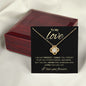 TO MY LOVE | LOVE KNOT NECKLACE | I AM NOT PERFECT