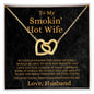 TO MY SMOKING HOT WIFE| INTERLOCKING HEARTS NECKLACE