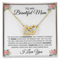 TO MY BEAUTIFUL MOM | INTERLOCKING HEARTS NECKLACE | I LOVE YOU