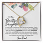 TO MY BEAUTIFUL DAUGHTER | FOREVER LOVE NECKLACE | ALWAYS KEEP ME IN YOUR HEART