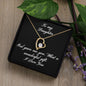 TO MY DAUGHTER | FOREVER LOVE NECKLACE | GOD GAVE ME YOU