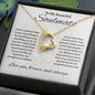 TO MY BEAUTIFUL SOULMATE | FOREVER LOVE NECKLACE | I HAVE COMPLETELY FALLEN FOR YOU