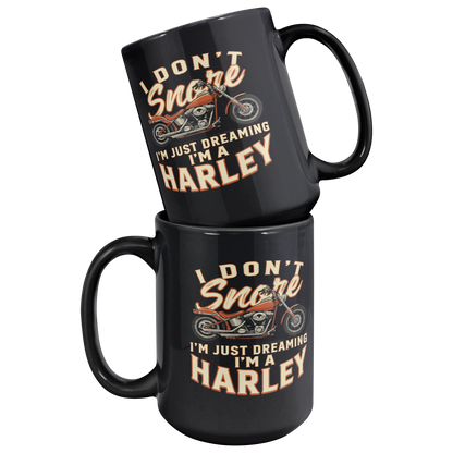 I_Dont_Snore_Im_Just_Dreaming_Im_a_Ha_Mug_Stacked_Mockup.png_15791158