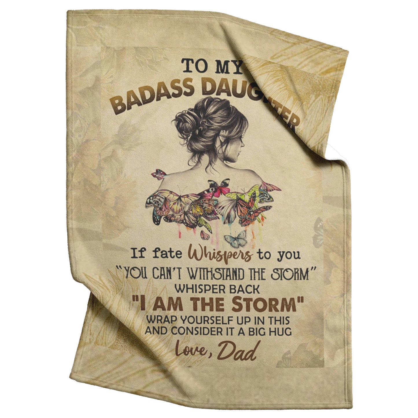 TO MY BADASS DAUGHTER BLANKET FROM DAD 50 X 60