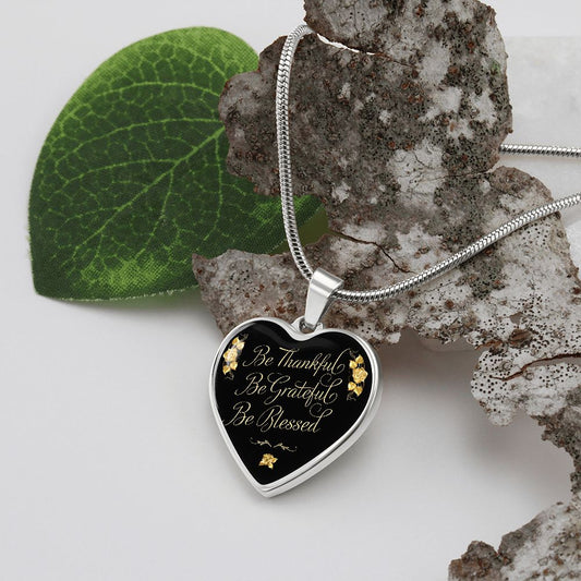 HEART NECKLACE | BE THANKFUL BE GRATEFUL BE BLESSED