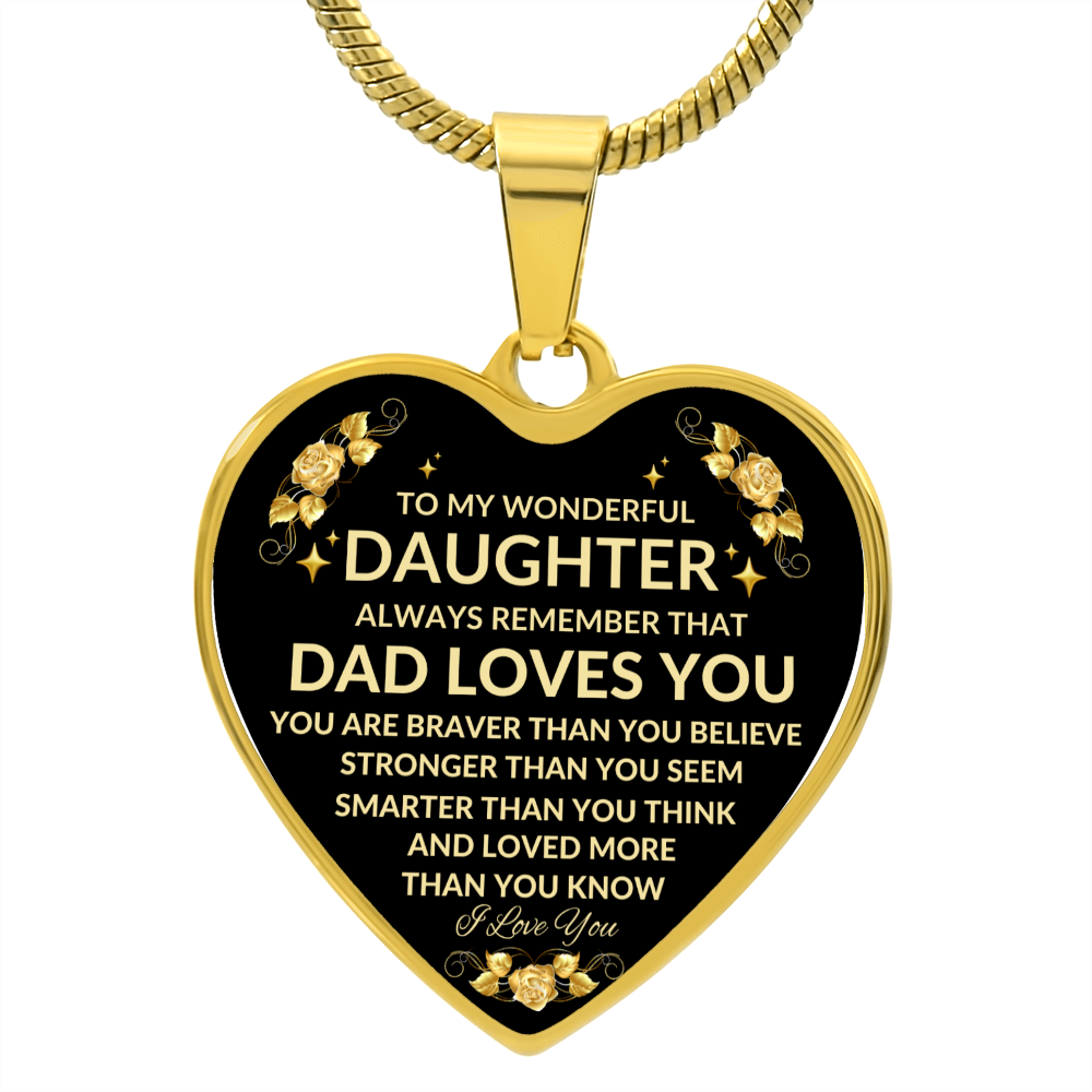 TO MY WONDERFUL DAUGHTER | HEART NECKLACE | ALWAYS REMEMBER THAT DAD LOVES YOU