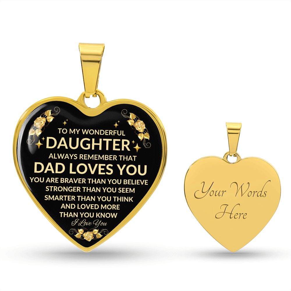 TO MY WONDERFUL DAUGHTER | HEART NECKLACE | ALWAYS REMEMBER THAT DAD LOVES YOU