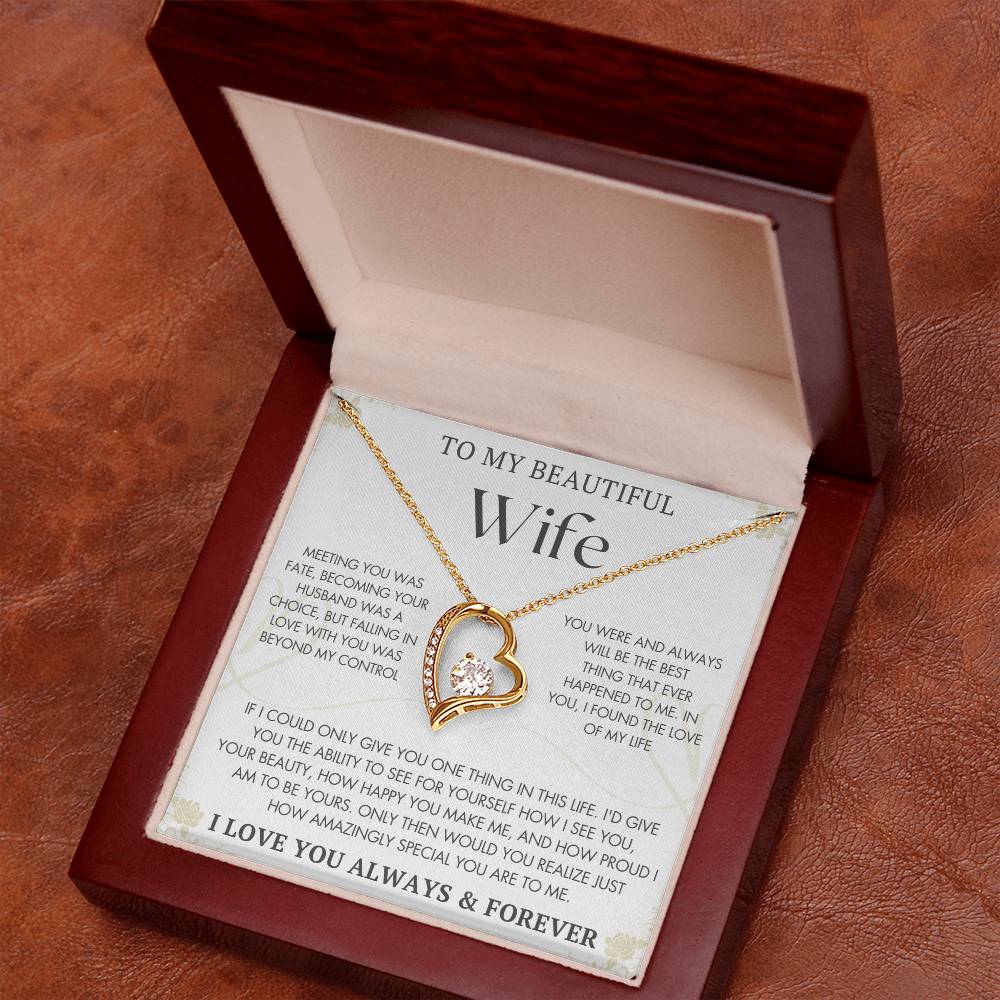 To My Beautifull Wife | Meeting You was Fate | Forever Love Necklace