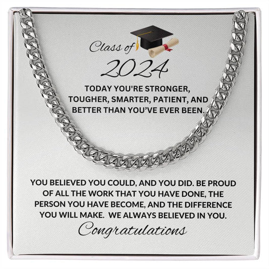 GRADUATION CLASS 2024 | CUBAN LINK CHAIN | TODAY YOU ARE STRONGER