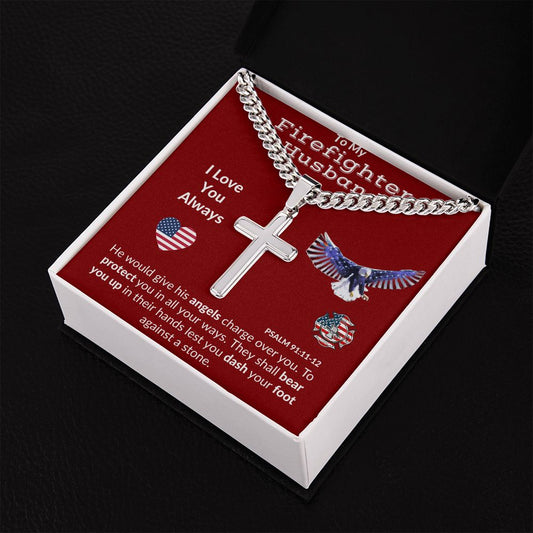 TO MY FIREFIGHTER HUSBAND | PERSONALIZED CROSS CUBAN LINK CHAIN | I WILL ALWAYS LOVE YOU