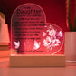 TO MY DAUGHTER | NEVER FORGET YOUR WAY BACK HOME | HEART ACYLIC PLAQUE