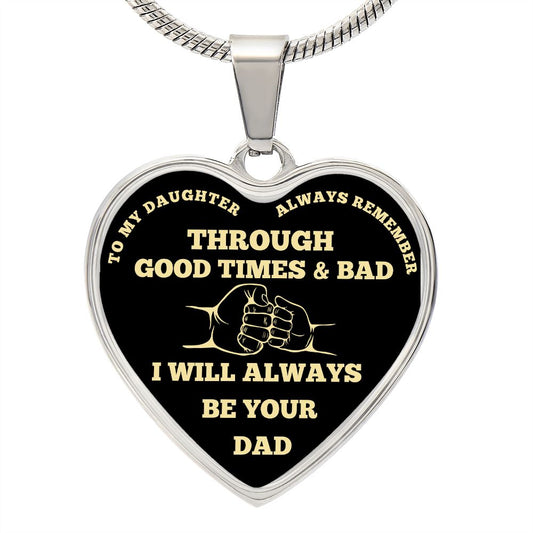 TO MY DAUGHTER | NECKLACE| I WILL ALWAYS BE YOUR DAD