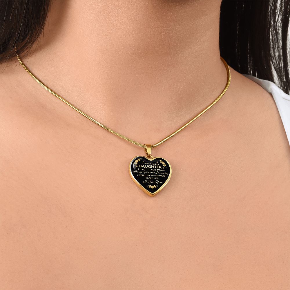TO MY DAUGHTER | HEART NECKLACE | I WOULD USE MY LAST BREATH