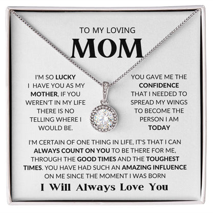 TO MY LOVING MOM | ETERNAL HOPE NECKLACE | I CAN ALWAYS COUNT ON YOU