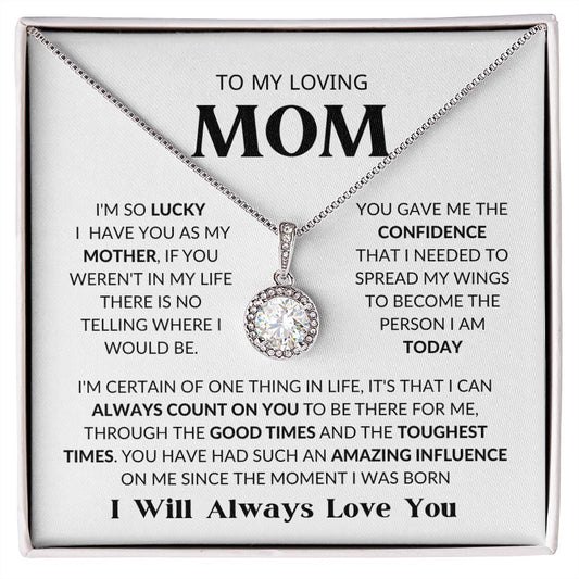 TO MY LOVING MOM | ETERNAL HOPE NECKLACE | I CAN ALWAYS COUNT ON YOU