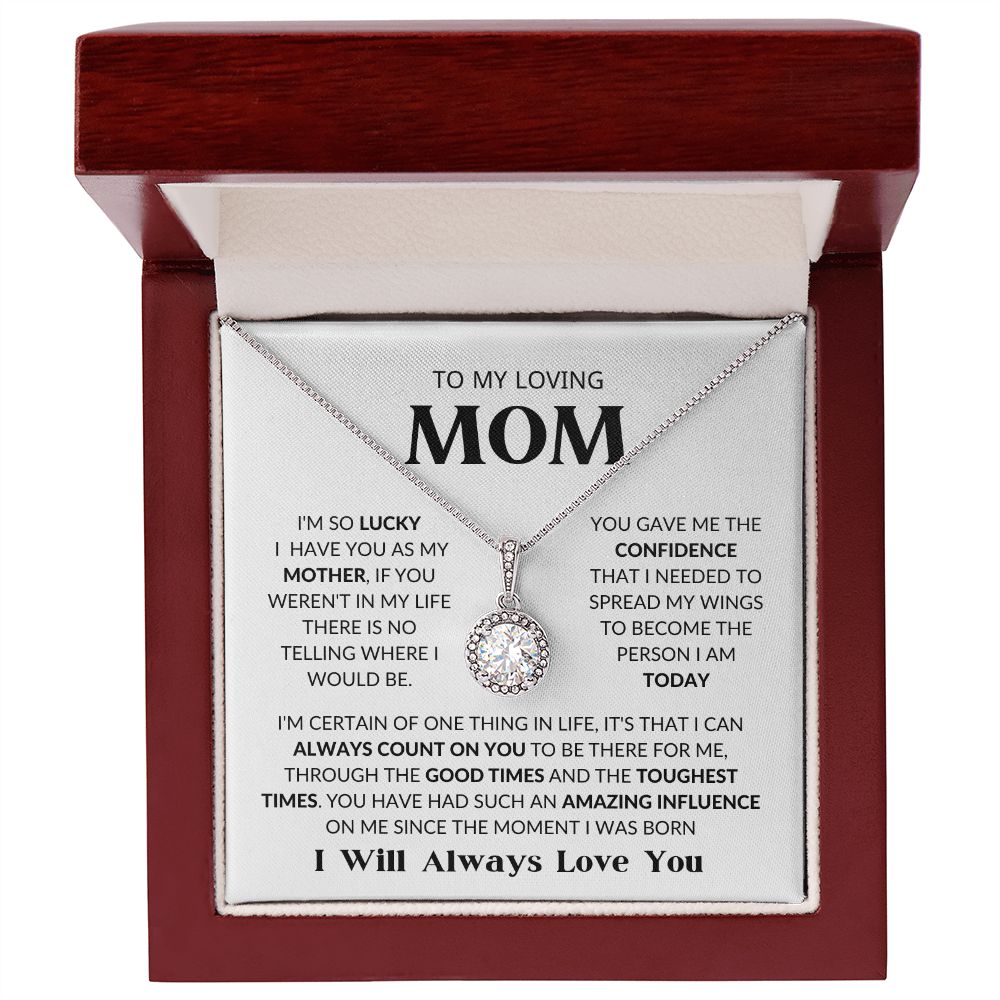 TO MY LOVING MOM | ETERNAL HOPE NECKLACE | I CAN ALWAYS COUNT ON YOU