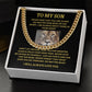 TO MY SON | CUBAN LINK CHAIN | I WILL ALWAYS LOVE YOU