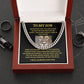 TO MY SON | CUBAN LINK CHAIN | I WILL ALWAYS LOVE YOU