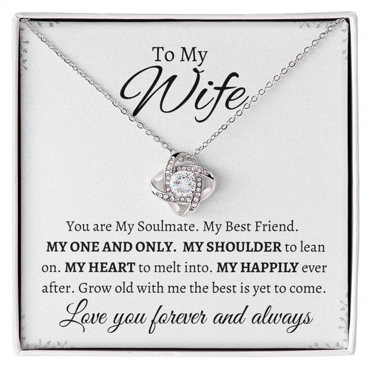 TO MY WIFE | LOVE KNOT NECKLACE |  GROW OLD WITH ME