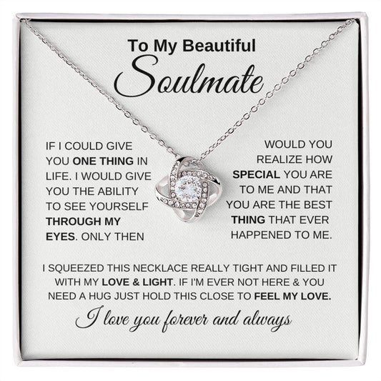 TO MY BEAUTIFUL SOULMATE | LOVE KNOT NECKLACE | FEEL MY LOVE