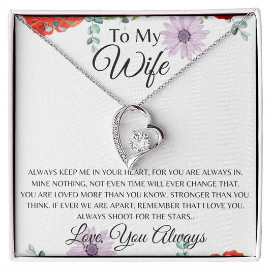 TO MY WIFE | FOREVER LOVE NECKLACE | ALWAYS KEEP ME IN YOUR HEART
