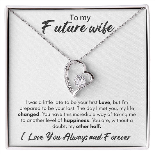 TO MY FUTURE WIFE | FOREVER LOVE NECKLACE | MY OTHER HALF