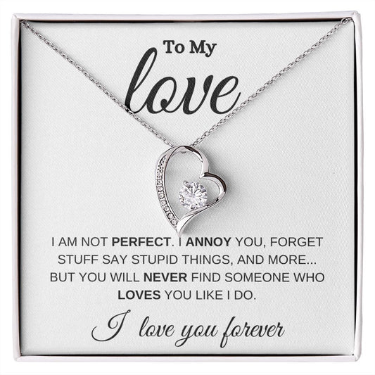 TO MY LOVE | FOREVER LOVE NECKLACE | I AM NOT PERFECT